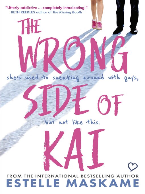 Title details for The Wrong Side of Kai by Estelle Maskame - Available